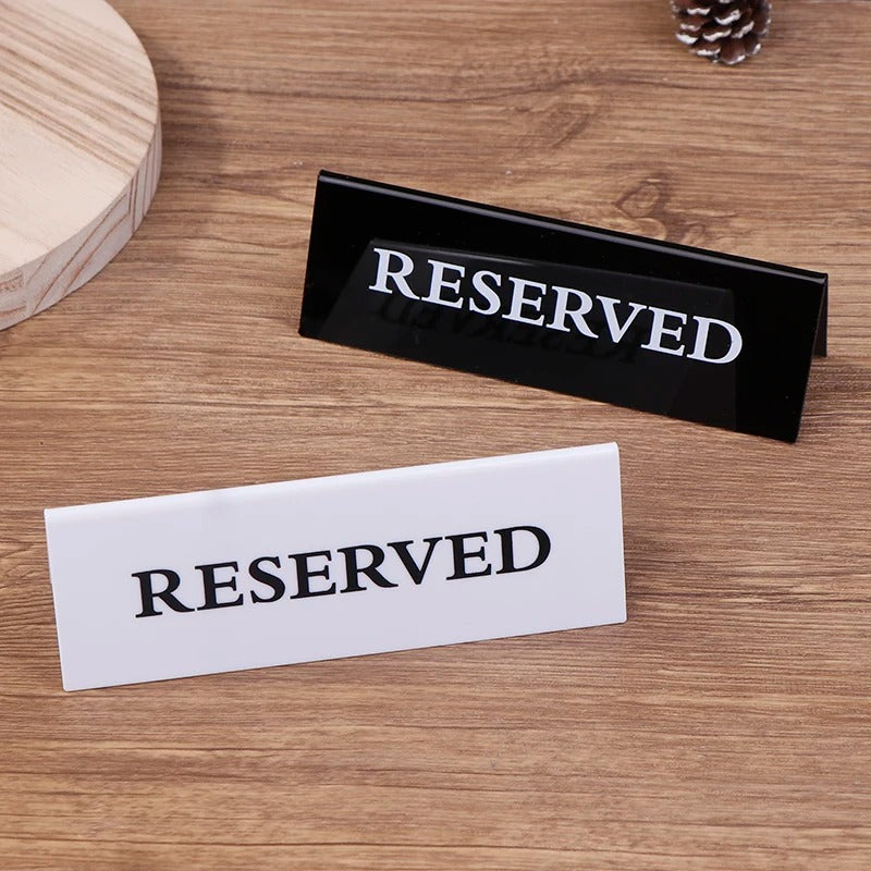 Reserved Table Signs - Acrylic Black or White